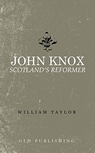 Book Cover John Knox: Scotland's Reformer
