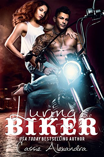 Luring the Biker (The Biker Series) Book 7