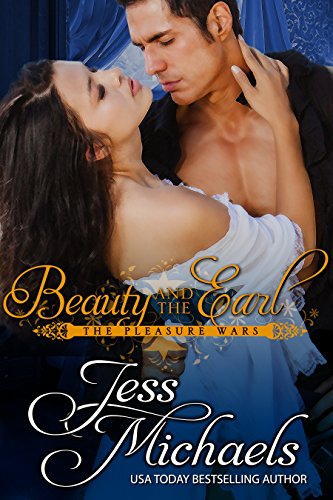 Beauty and the Earl (The Pleasure Wars Book 3)