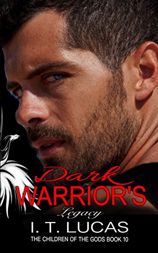 Dark Warrior's Legacy (The Children Of The Gods Paranormal Romance Series Book 10) (English Edition)