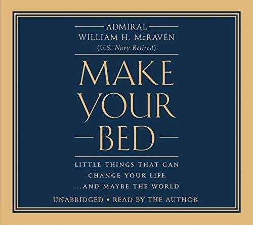 Book Cover Make Your Bed: Little Things That Can Change Your Life...and Maybe the World