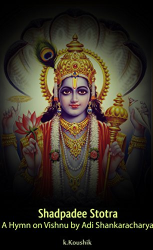 Shadpadee Stotra: A Hymn on Vishnu by Adi Shankaracharya