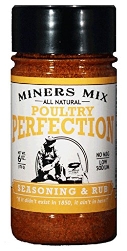 Book Cover Miners Mix All Natural Poultry Perfection Low Salt Seasoning Dry Rub Blend for Oven Roasted, BBQ, Grilled, Smoked, or Deep Fried, Chicken, or Thanksgiving Turkey With No Msg