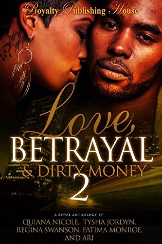 Book Cover Love, Betrayal & Dirty Money 2: A Hood Romance