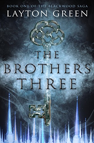 Book Cover The Brothers Three: Book One of The Blackwood Saga