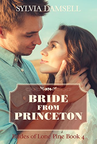Book Cover Bride from Princeton (Brides of Lone Pine Book 4)