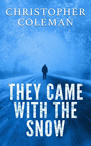 Book Cover They Came With The Snow - Part One (They Came With The Snow Book 1)