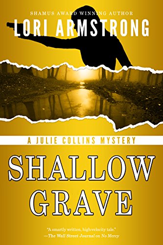 Shallow Grave (Julie Collins Mystery Book 3)