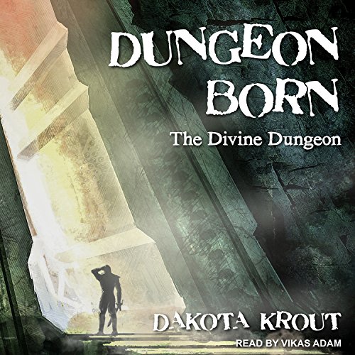 Book Cover Dungeon Born: Divine Dungeon Series, Book 1
