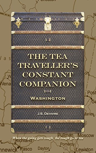 Book Cover The Tea Traveller's Constant Companion: Washington (Tea Travellers Societea Book 4)