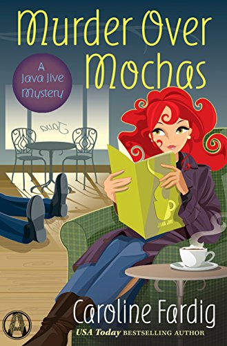 Book Cover Murder Over Mochas: A Java Jive Mystery