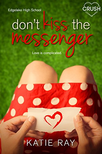Book Cover Don't Kiss the Messenger (Edgelake High School)