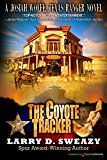 The Coyote Tracker (A Josiah Wolfe, Texas Ranger Novel Book 5)