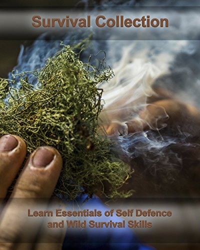 Survival Collection: Learn Essentials of Self Defence and Wild Survival Skills: (Critical Survival, Survival Tactics) (Preppers Supplies, Survival Backpack Book 1)