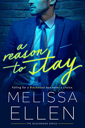 Book Cover A Reason To Stay (Blackwood Series Book 1)
