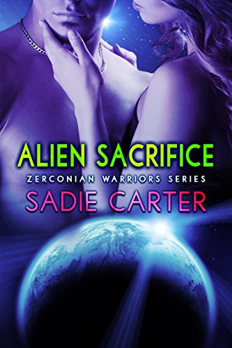 Book Cover Alien Sacrifice (Zerconian Warriors Book 7)