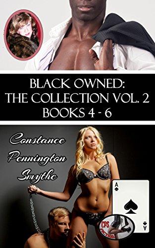 Black Owned: The Collection: Volume 2: Books 4 - 6