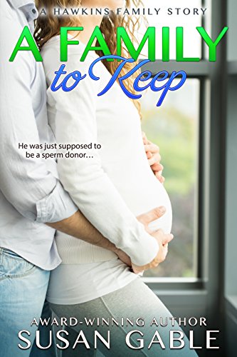 Book Cover A Family to Keep (Hawkins Family Book 2)