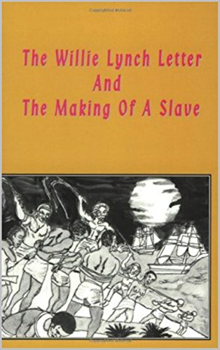 Book Cover The Willie Lynch Letter And The Making of A Slave