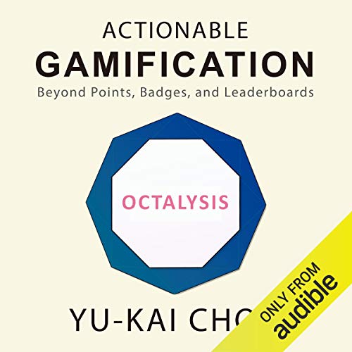 Book Cover Actionable Gamification: Beyond Points, Badges, and Leaderboards