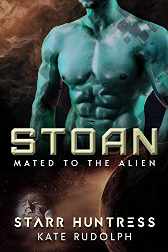 Book Cover Stoan (Mated to the Alien Book 3)