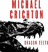 Dragon Teeth: A Novel