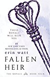 Fallen Heir: A Novel (The Royals Book 4)