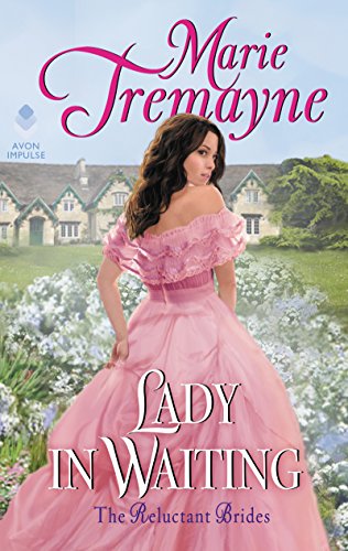 Lady in Waiting (Reluctant Brides Book 1)