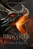 Dracones Primalthorn (Dark Dragon Paranormal Shifter Curse): Prequel Novella