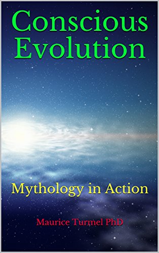 Book Cover Conscious Evolution: Mythology in Action
