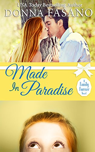 Book Cover Made In Paradise (A Family Forever Series, Book 2)