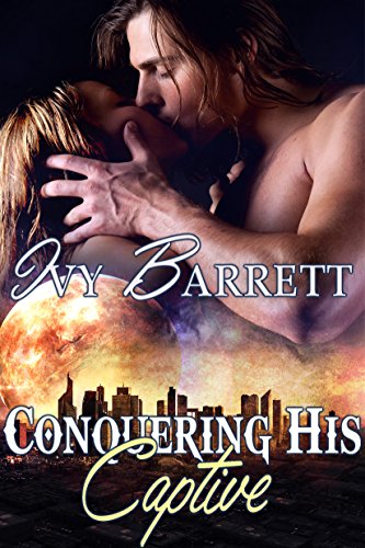 Conquering His Captive (Captives of Stilox Book 3)