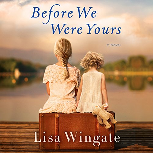 Book Cover Before We Were Yours: A Novel