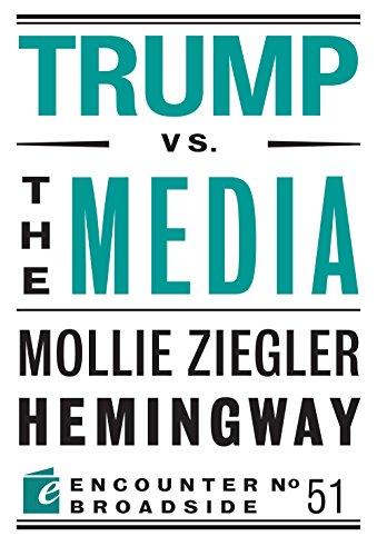 Book Cover Trump vs. the Media (Encounter Broadsides Book 51)