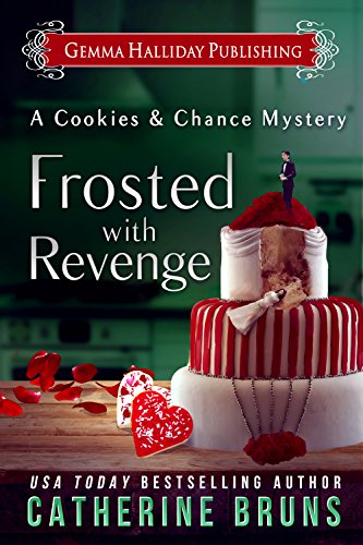 Frosted With Revenge (Cookies & Chance Mysteries Book 4)