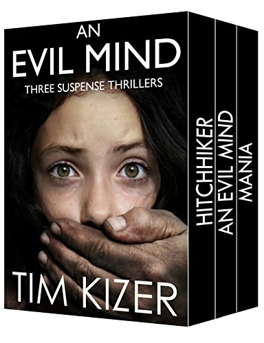 Evil Minds---Three Suspense Thrillers