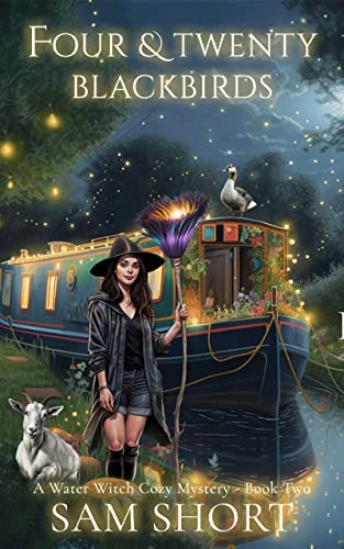Four And Twenty Blackbirds: A Water Witch Cozy Mystery - Book Two (Water Witch Cozy Paranormal Mystery Series 2)