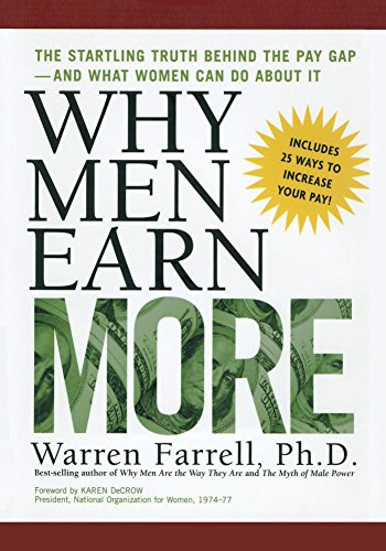 Book Cover Why Men Earn More: The Startling Truth Behind the Pay Gap -- and What Women Can Do About It