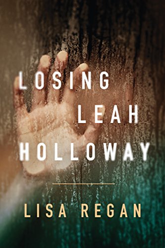 Book Cover Losing Leah Holloway (A Claire Fletcher and Detective Parks Mystery Book 2)