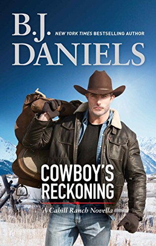 Book Cover Cowboy's Reckoning: A Cahill Ranch Novella (The Montana Cahills)