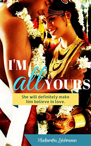 Book Cover I'm All Yours: She will definitely make him believe in love