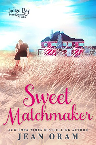 Book Cover Sweet Matchmaker (Indigo Bay Sweet Romance Series Book 2)