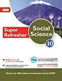 MBD - Super Refresher - Social Science - Grade - 10 (Class - 10)