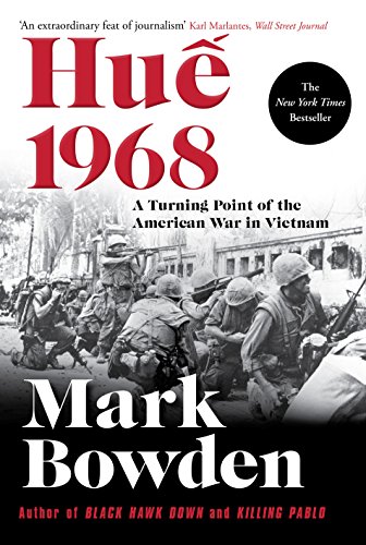 Hue 1968: A Turning Point of the American War in Vietnam (English Edition)
