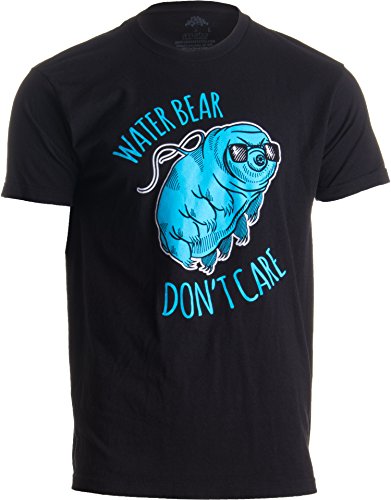 Water Bear Don't Care | Funny Tardigrade Microbiology Waterbear Science T-Shirt-(Adult,M) Black