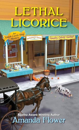Lethal Licorice (An Amish Candy Shop Mystery Book 2)