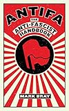 Antifa: The Antifascist Handbook