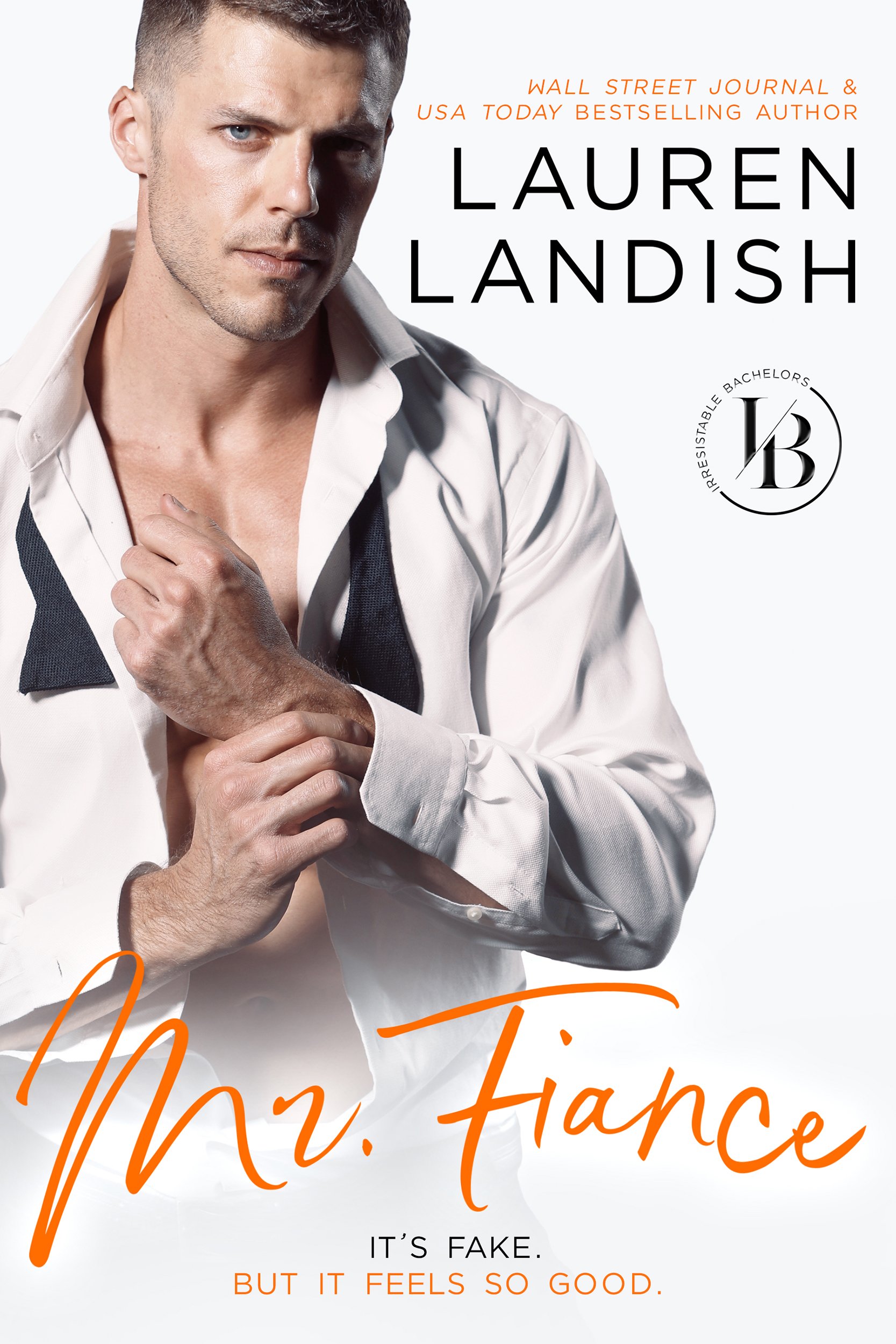 Book Cover Mr. Fiancé: An Accidental Marriage Romance (Irresistible Bachelors Book 2)