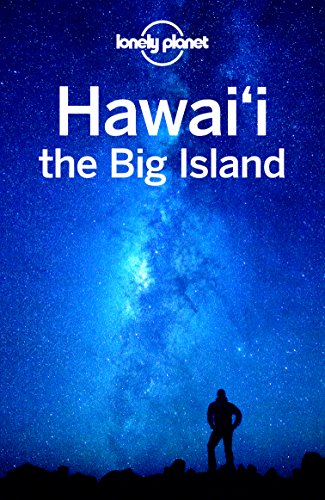 Lonely Planet Hawaii the Big Island (Travel Guide)