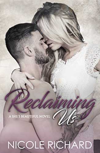 Book Cover Reclaiming Us (She's Beautiful Series Book 3)